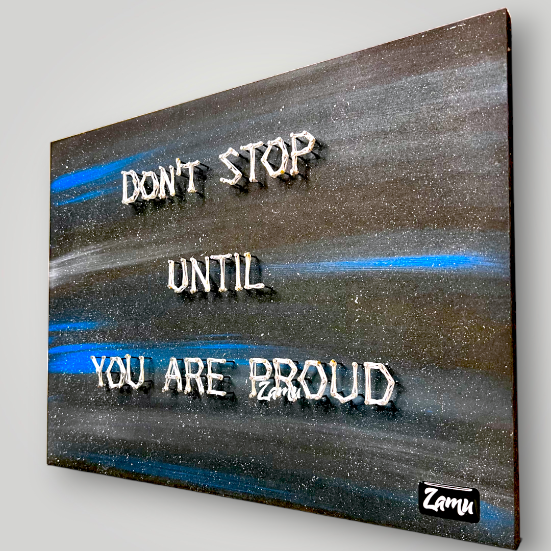 "Unleash Your Potential: "Don't Stop Until You Are Proud" String Art Masterpiece"