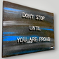 "Unleash Your Potential: "Don't Stop Until You Are Proud" String Art Masterpiece"