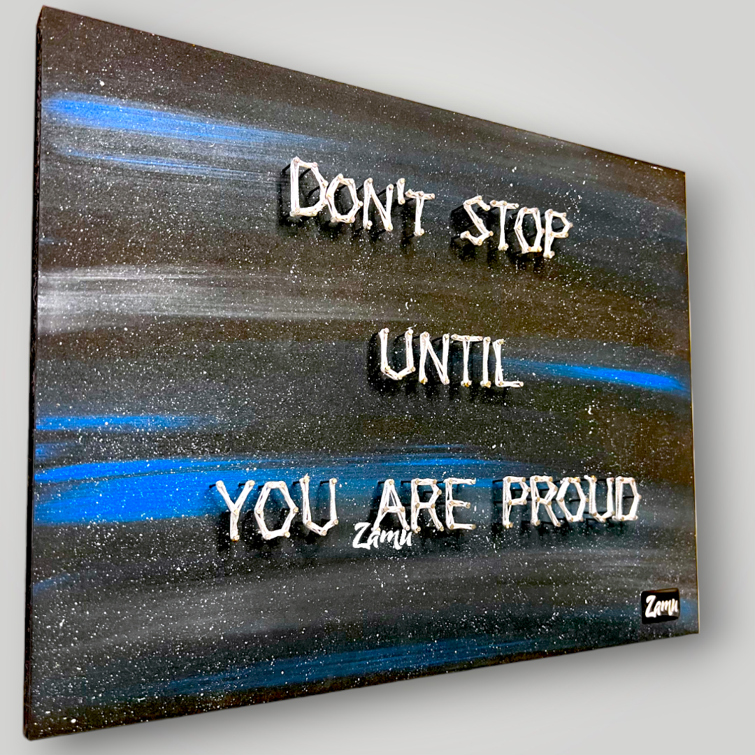 "Unleash Your Potential: "Don't Stop Until You Are Proud" String Art Masterpiece"