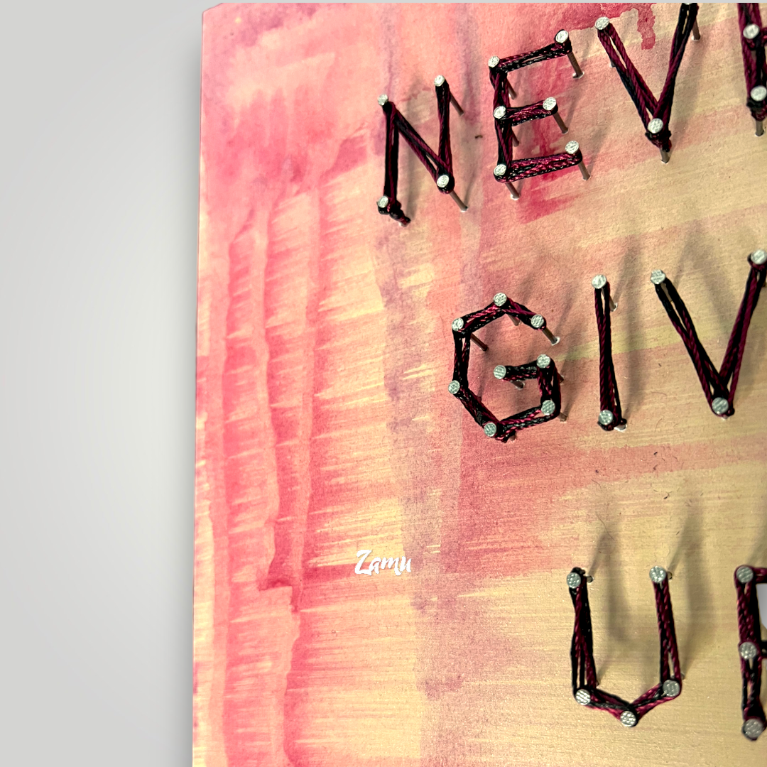 "Unyielding Resolve: "Never Give Up" String Art Masterpiece"