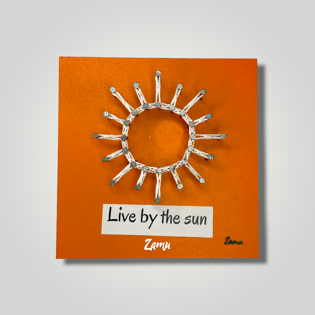 Live by the Sun